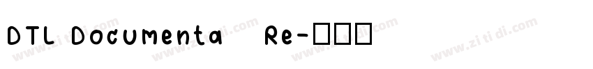 DTL Documenta   Re字体转换